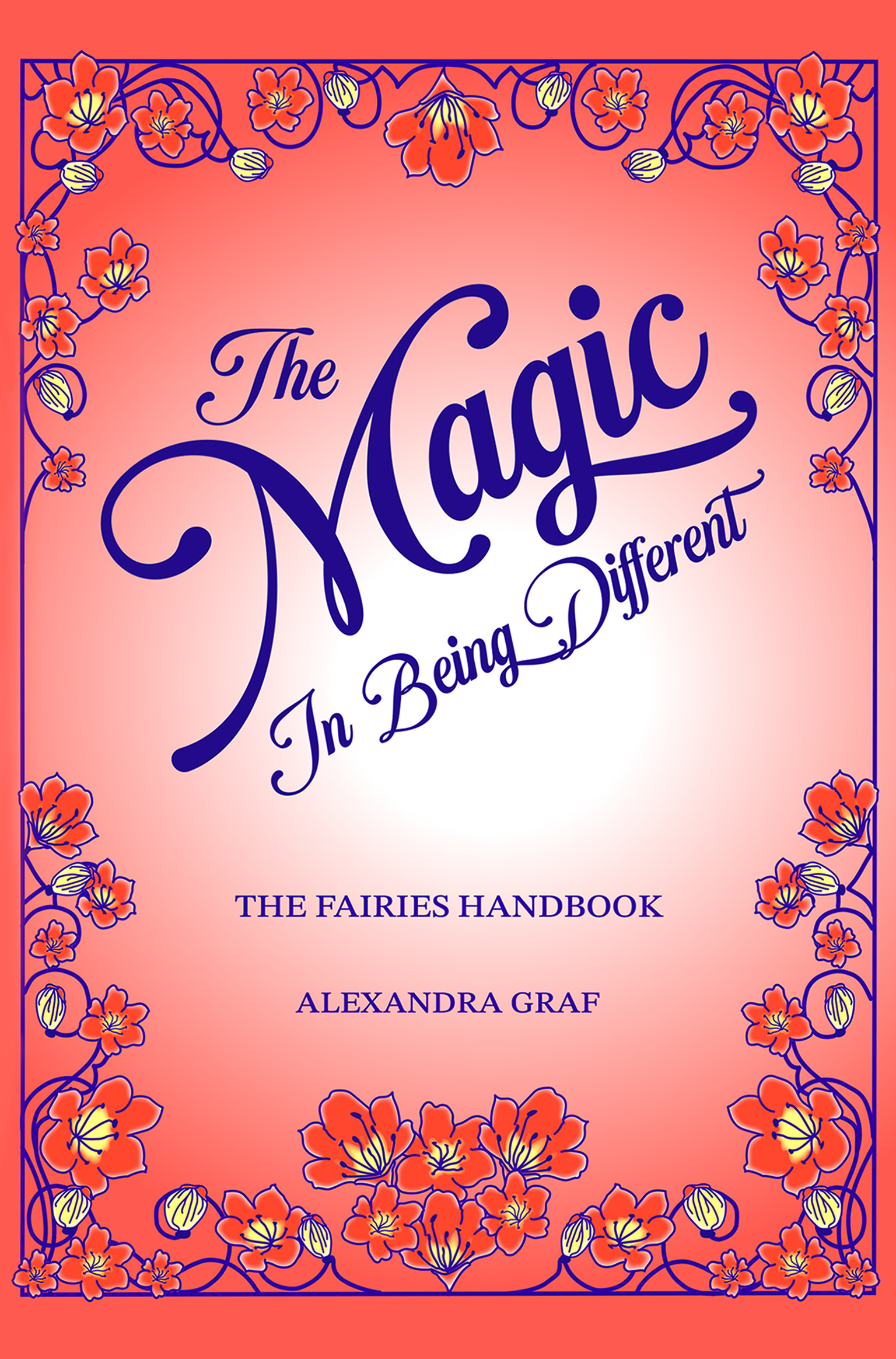 The Magic In Being Different By Alexandra Graf