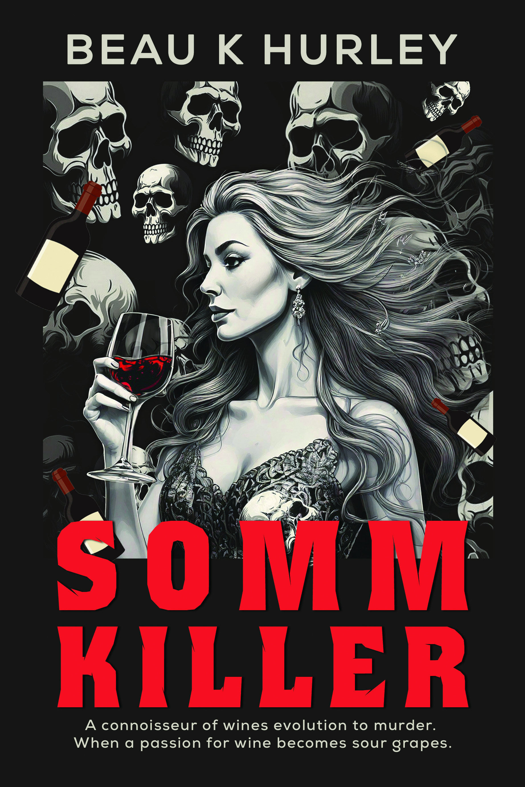 Somm Killer By Beau K Hurley