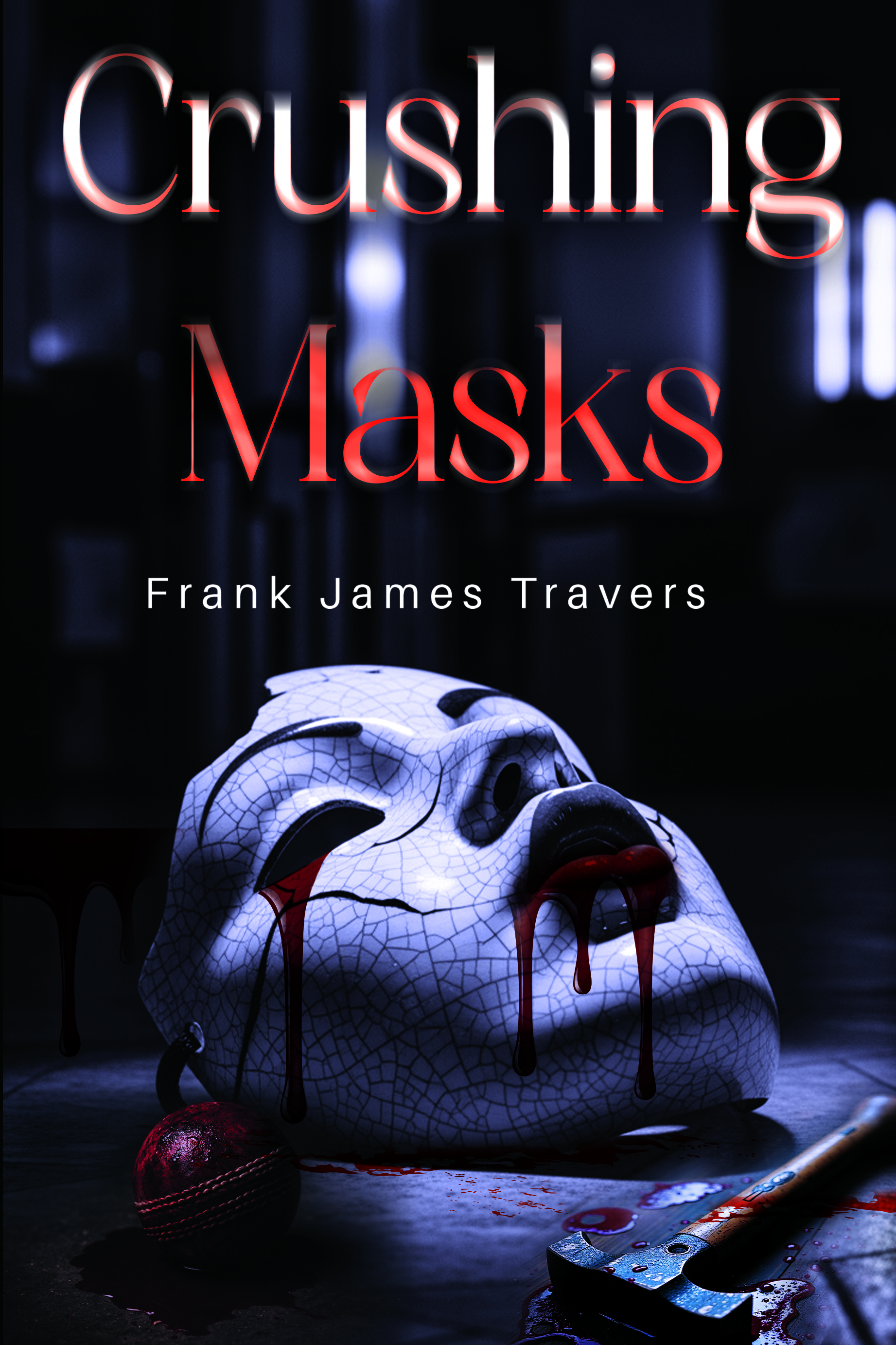 Crushing Masks By Frank James Travers