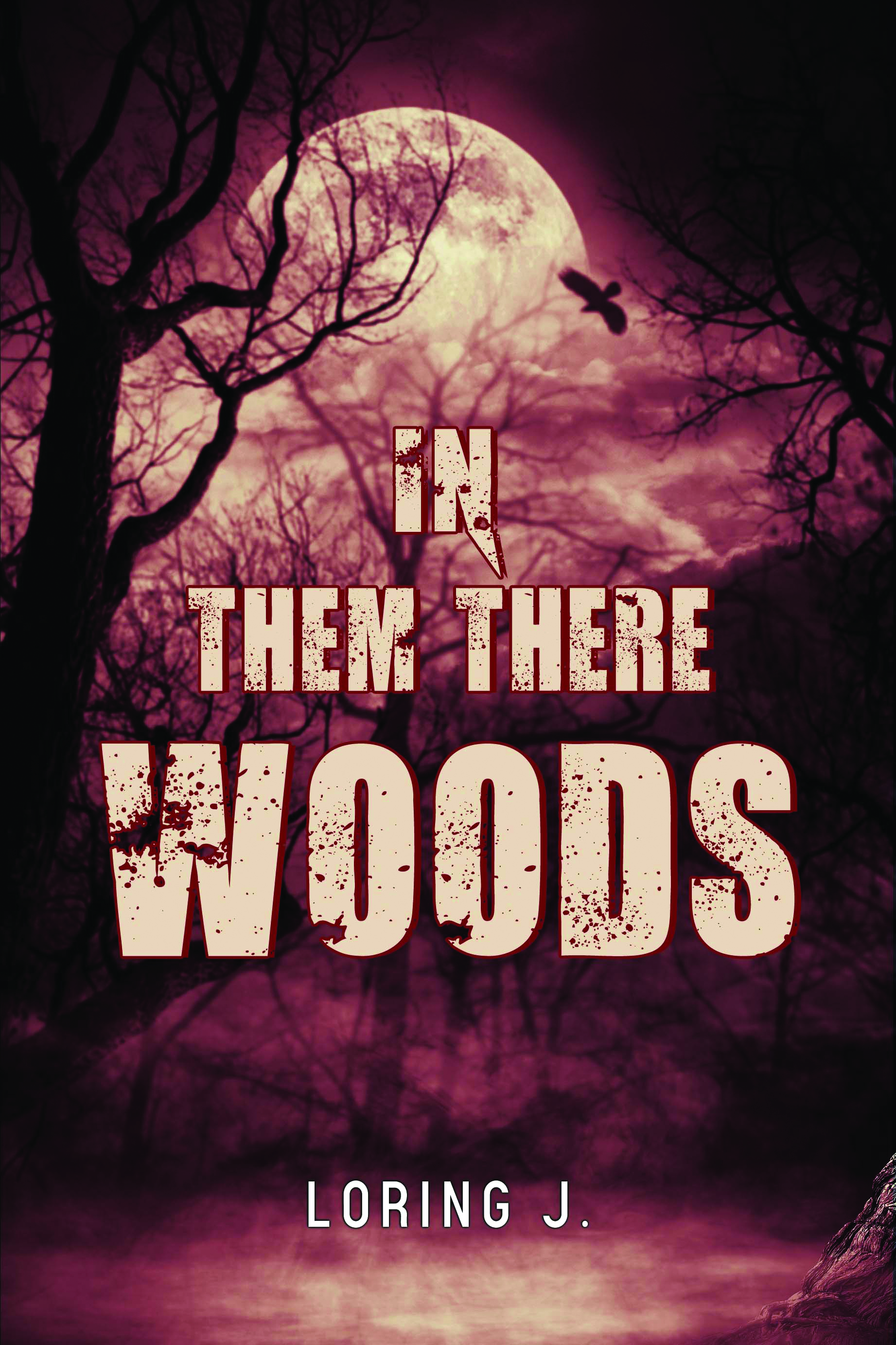 In Them There Woods By Loring J