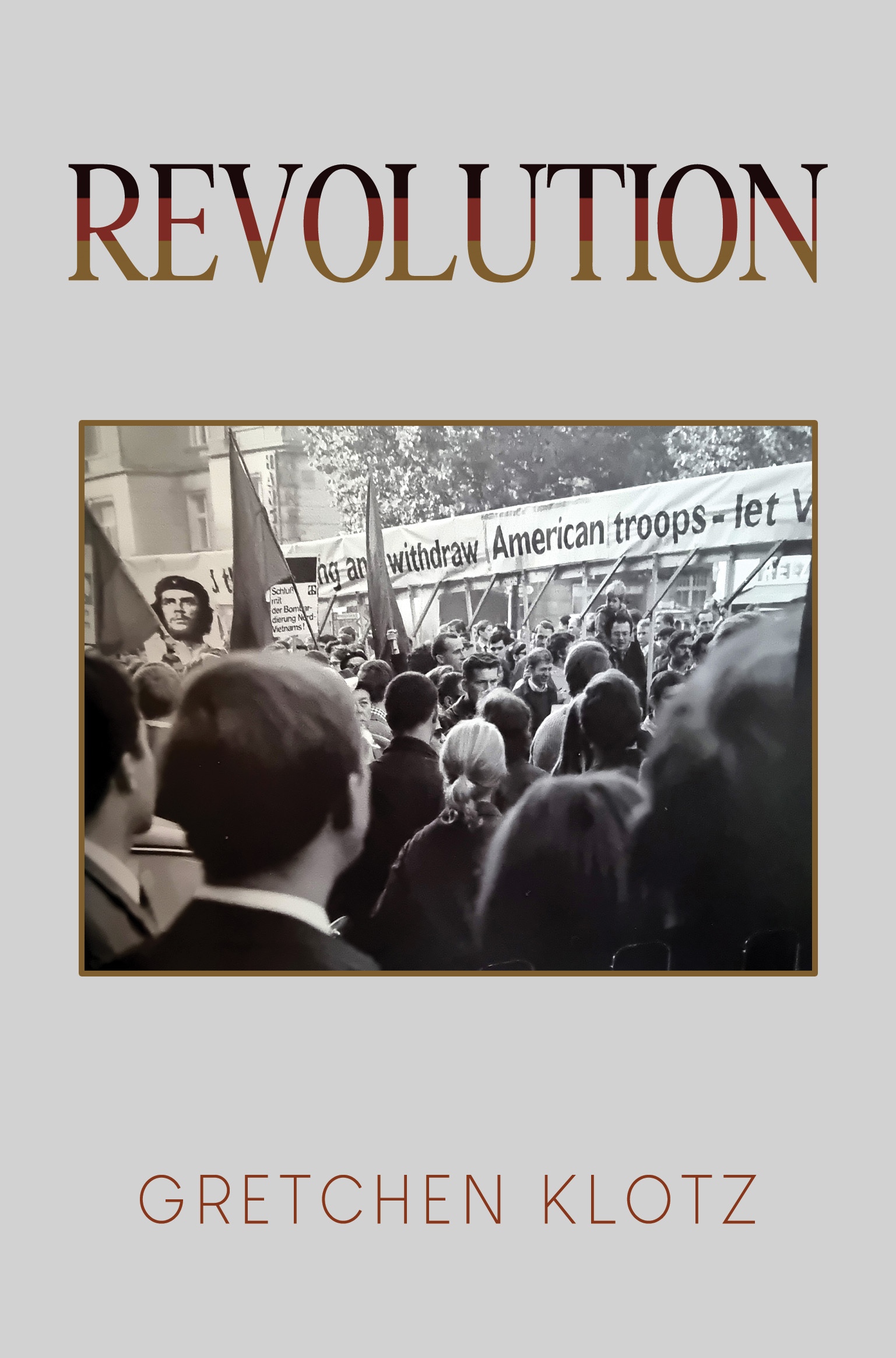 Revolution By Gretchen Klotz