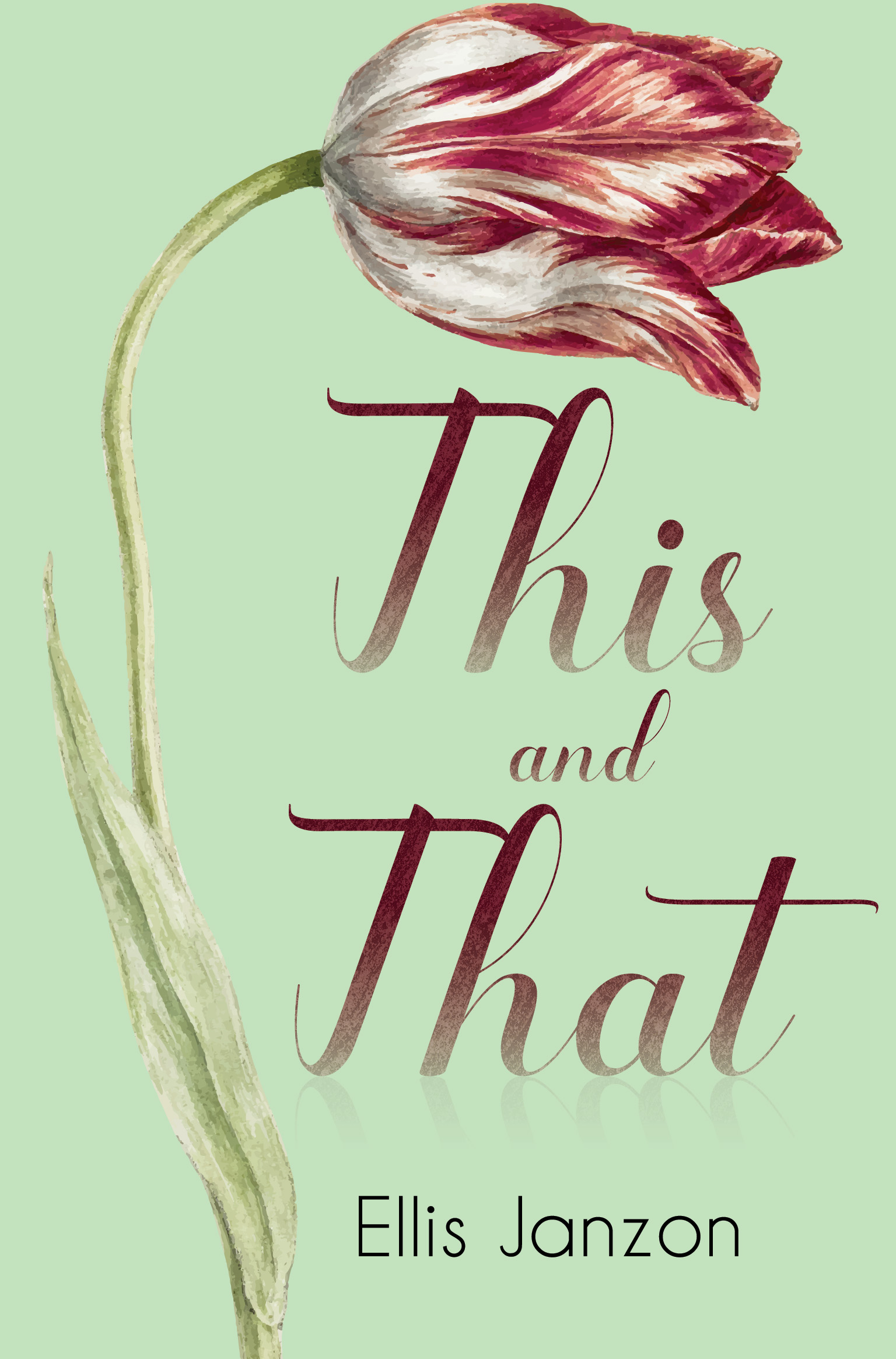 This and That By Ellis Janzon