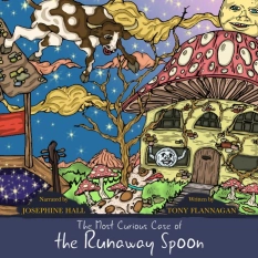 The Most Curious Case of the Runaway Spoon By Tony Flannagan