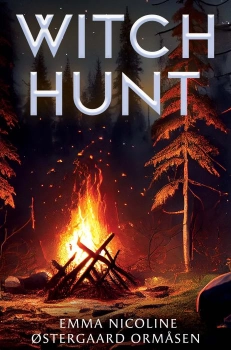 Witch Hunt By Emma Nicoline Østergaard Ormåsen
