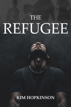 The Refugee By Kim Hopkinson