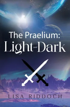 The Praelium: Light and Dark By Lisa Riddoch