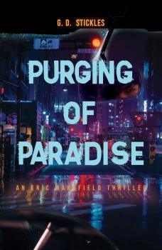 Purging of Paradise By G.D. Stickles
