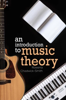 An Introduction to Music Theory By Rowena Chadwick-Smith