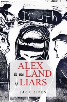 Alex in the Land of Liars By Jack Zipes