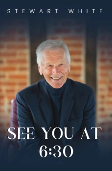 See You At 6.30 By Stewart White