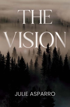 The Vision By Julie Asparro