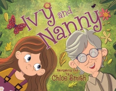 Ivy and Nanny By Chloe Smith
