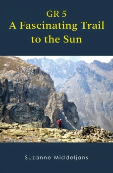 GR 5 - A fascinating trail to the sun By Suzanne Middeljans