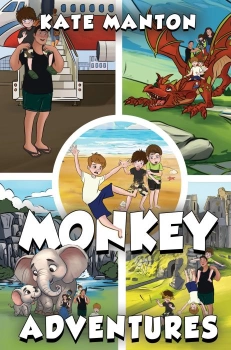 Monkey Adventures By Kate Manton