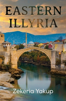 Eastern Illyria By Zekeria Yakup