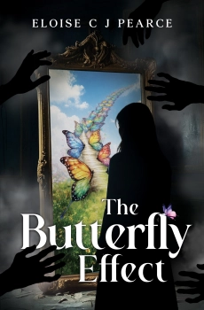 The Butterfly Effect - HARDBACK By Eloise C J Pearce