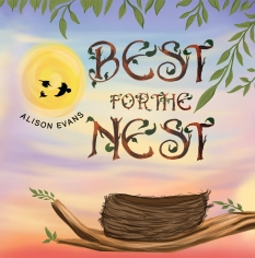 Best for the Nest -HARDBACK By Alison Evans