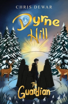 Dyrne Hill - The Guardian -HARDBACK By Chris Dewar