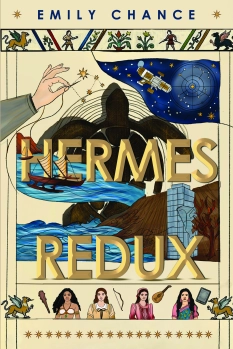 Hermes Redux - HARDBACK By Emily Chance