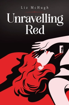 Unravelling Red -HARDBACK By Liz McHugh