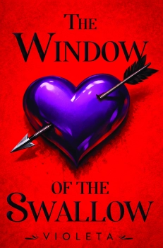 The Window of the Swallow By Violeta