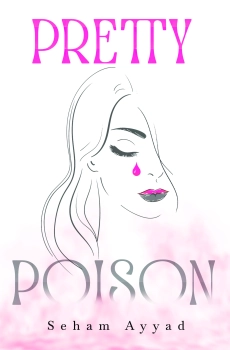Pretty Poison By Seham Ayyad