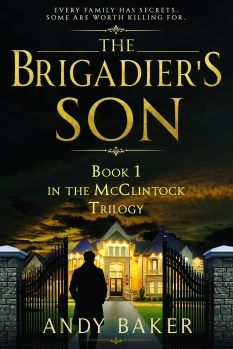 The Brigadier's Son By Andy Baker
