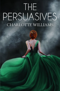 The Persuasives By Charlotte Williams