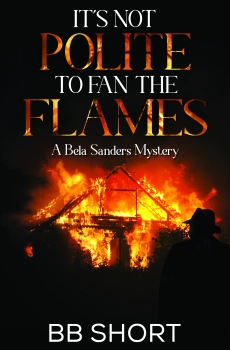 Itâ€™s Not Polite to Fan the Flames By BB Short
