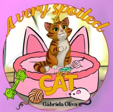 A Very Spoiled Cat By Gabriela Oliva