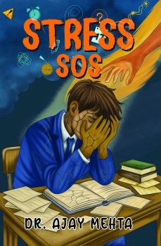 Stress SOS By Dr. Ajay Mehta