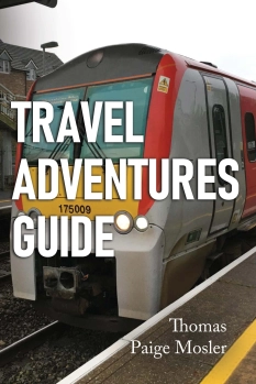 Travel Adventures Guide  By Thomas Paige Mosler