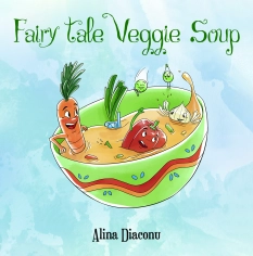 Fairy Tale Veggie Soup By Alina Diaconu