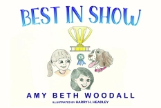 Best in Show By Amy Beth Woodall
