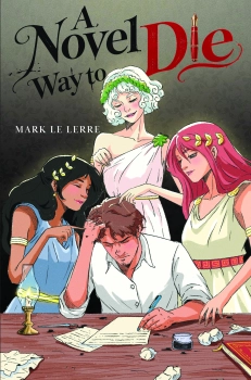 A Novel Way to Die By Mark Le Lerre
