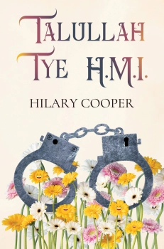 Talullah Tye H.M.I. By Hilary Cooper