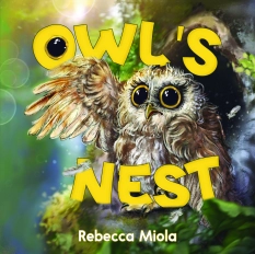 Owl's Nest By Rebecca Miola