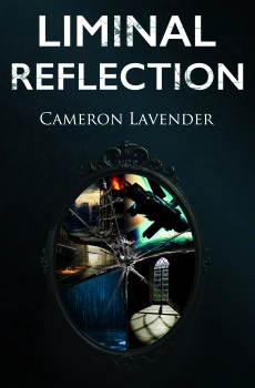 Liminal Reflection By Cameron Lavender